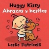 Huggy Kissy/Abrazos y Besitos (Spanish, Board book) - Leslie Patricelli Photo