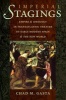 Imperial Stagings - Empire and Ideology in Transatlantic Theater of Early Modern Spain and the New World (Paperback, 1st New edition) - Chad Gasta Photo