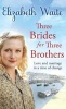 Three Brides for Three Brothers (Paperback) - Elizabeth Waite Photo