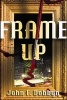 Frame-Up - A Knight & Devlin Thriller (Paperback) - John F Dobbyn Photo