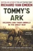 Tommy's Ark - Soldiers and Their Animals in the Great War (Paperback) - Richard Van Emden Photo