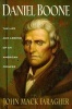 Daniel Boone: The Life and Legend of an American Pioneer (Paperback, New ed) - John Mack Faragher Photo