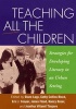 Teaching All the Children - Strategies for Developing Literacy in an Urban Setting (Paperback) - Diane Lapp Photo