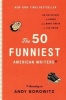 The 50 Funniest American Writers (Hardcover) - Andy Borowitz Photo