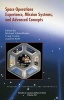 Space operations - Experience, mission systems, and advanced concepts (Hardcover) - Michael Schmidhuber Photo