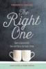 The Right One - How to Successfully Date and Marry the Right Person (Hardcover) - Jimmy Evans Photo