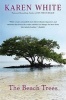 The Beach Trees (Paperback, New) - Karen White Photo