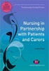 Nursing in Partnership with Patients and Carers (Paperback, New) - Audrey Reed Photo