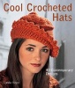 Cool Crocheted Hats - 40 Contemporary Designs (Paperback) - Linda Kopp Photo