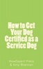 How to Get Your Dog Certified as a Service Dog (Paperback) - Howexpert Press Photo