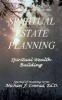 Spiritual Estate Planning - Spiritual Wealth Building (Paperback) - Dr Michael F Conrad Photo