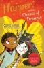 Harper and the Circus of Dreams (Paperback) - Cerrie Burnell Photo