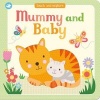 Little Learners Mummy and Baby - Touch and Explore (Board book) - Parragon Editors Photo