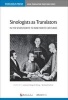 Sinologists as Translators in the Seventeenth to Nineteenth Centuries (Hardcover) - Lawrence Wang Chi Wong Photo