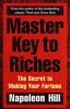 Master Key to Riches - The Secret to Making Your Fortune (Paperback, Revised) - Napoleon Hill Photo