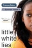 Little White Lies (Paperback) - F Bowman Hastie Photo