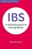 IBS - A Self-Help Guide to Feeling Better (Paperback) - Wendy Green Photo