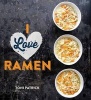 I Love Ramen (Hardcover) - Toni Patrick Photo