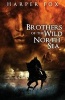 Brothers of the Wild North Sea (Paperback) - Harper Fox Photo