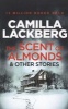 The Scent of Almonds and Other Stories (Paperback) - Camilla Lackberg Photo