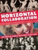 Horizontal Collaboration - The Erotic World of Paris, 1920-1946 (Paperback) - Mel Gordon Photo