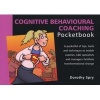 Cognitive Behavioural Coaching Pocketbook (Paperback) - Dorothy Spry Photo