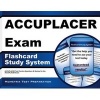 Accuplacer Exam Flashcard Study System - Accuplacer Test Practice Questions and Review for the Accuplacer Exam (Cards) - Accuplacer Exam Secrets Test Prep Photo