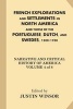 French Explorations and Settlements in North America and Those of the Portuguese, Dutch, and Swedes, 1500-1700 (Paperback) - Justin Winsor Photo