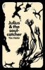 Julius and the Soulcatcher (Paperback) - Tim Hehir Photo