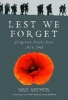 Lest We Forget - Forgotten Voices from 1914-1945 (Paperback) - Max Arthur Photo