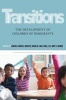 Transitions - The Development of Children of Immigrants (Paperback) - Carola Suarez Orozco Photo