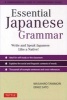 Essential Japanese Grammar - A Comprehensive Guide to Contemporary Usage (Paperback, Original) - Masahiro Tanimori Photo