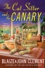 The Cat Sitter and the Canary (Hardcover) - Blaize Clement Photo