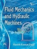 Fluid Mechanics and Hydraulic Machines (Paperback) - Manish Kumar Goyal Photo