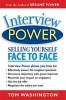 Interview Power - Selling Yourself Face to Face (Paperback, 3rd) - Tom Washington Photo