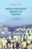 When the Heart Breaks its Silence - A True Story of Loss and Redemption (Paperback) - Margrit Dahm Photo