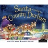 Santa is Coming to County Durham (Hardcover) -  Photo