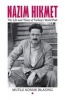 Nazim Hikmet - The Life and Times of Turkey's World Poet (Hardcover) - Mutlu Konuk Blasing Photo