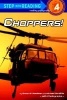 Choppers! (Paperback) - Susan Goodman Photo