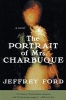 The Portrait of Mrs. Charbuque (Paperback, Perennial) - Jeffrey Ford Photo