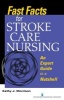 Fast Facts for Stroke Care Nursing - An Expert Guide in a Nutshell (Paperback) - Kathy Morrison Photo