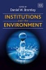 Institutions and the Environment (Hardcover) - Daniel W Bromley Photo