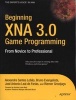 Beginning XNA 3.0 Game Programming - From Novice to Professional (Paperback) - Alexandre Santos Lobao Photo