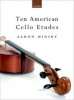 Ten American Cello Etudes - [In Memory of Bertha Minsky and Harry Tisman] (Sheet music) - Aaron MINSKY Photo