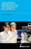 Keeping Women in Science (Hardcover) - Kate White Photo