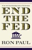 End the Fed (Paperback) - Ron Paul Photo