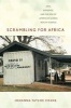 Scrambling for Africa - AIDS, Expertise, and the Rise of American Global Health Science (Paperback) - Johanna Tayloe Crane Photo