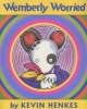 Wemberly Worried (Hardcover) - Kevin Henkes Photo