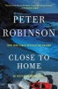 Close to Home (Paperback) - Peter Robinson Photo