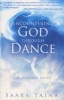 Encountering God Through Dance - The Dancing Bride (Paperback) - Saara Taina Photo